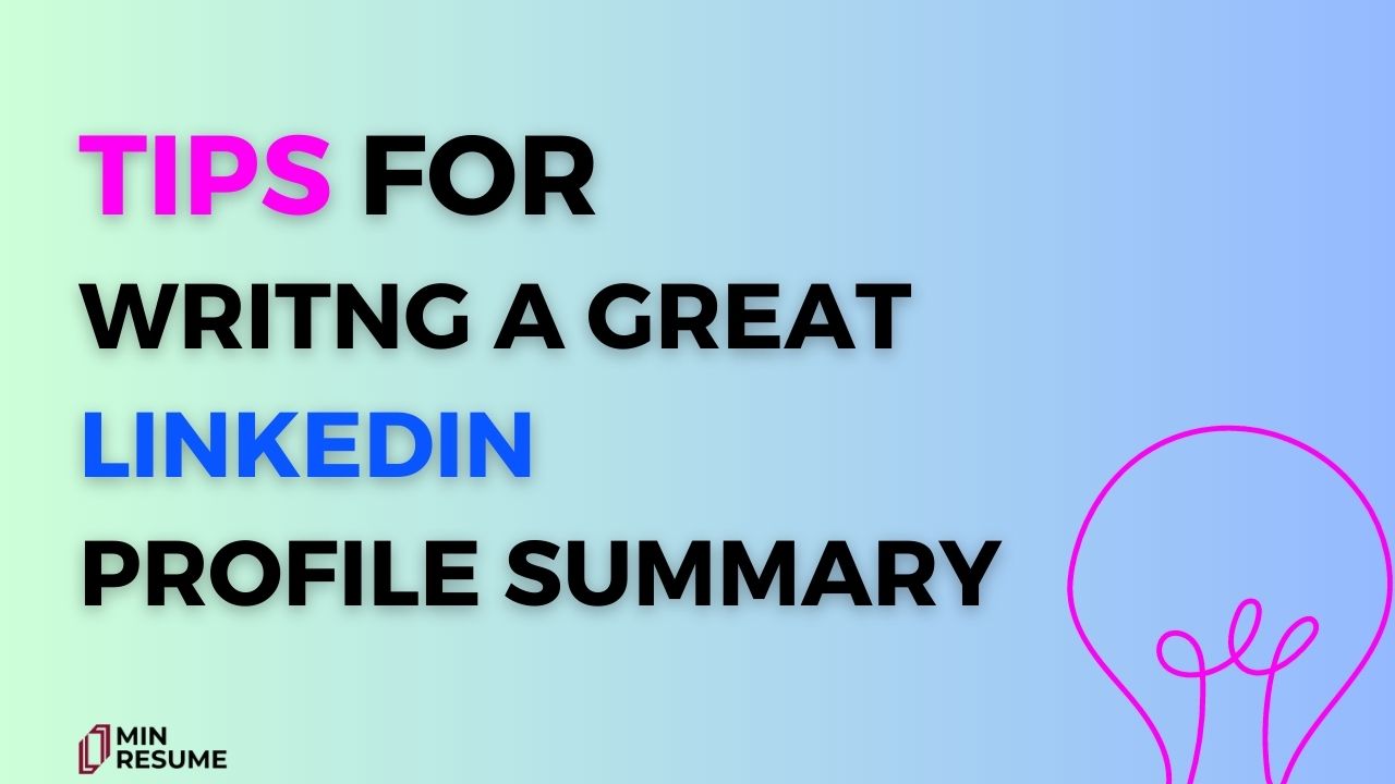 Tips to write a great linkedin profile summary illustration